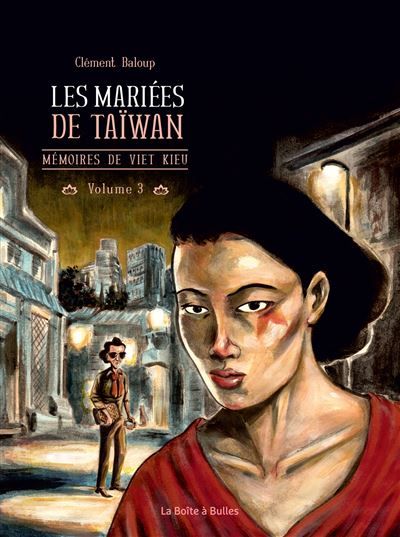 Mémoires de Viet Kieu T3 Les Mariées de Taïwan