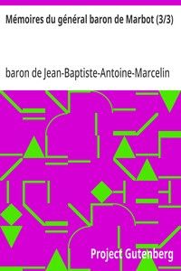 Mémoires du général baron de Marbot (3/3)