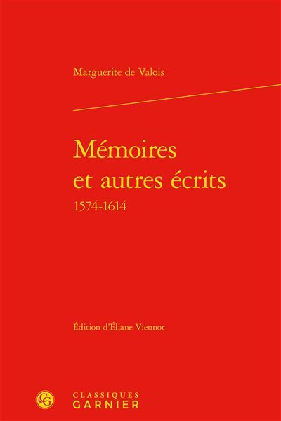 Mémoires et autres écrits