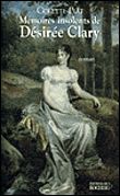 Mémoires insolents de Désirée Clary