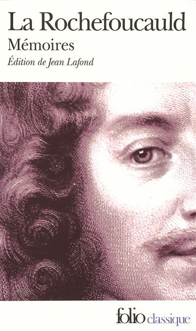 Mémoires/L'Apologie de Marcillac Précédés de l'Apologie de M. le prince de Marcillac