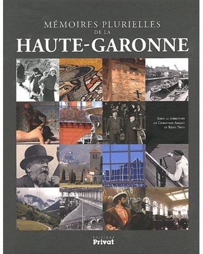 Memoires plurielles de la haute-garonne