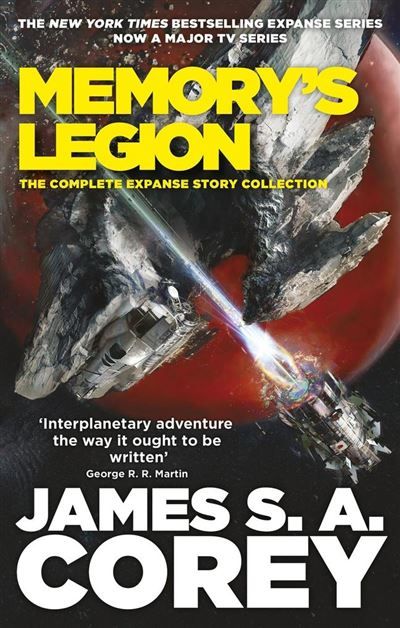 Memory's Legion The Complete Expanse Story Collection