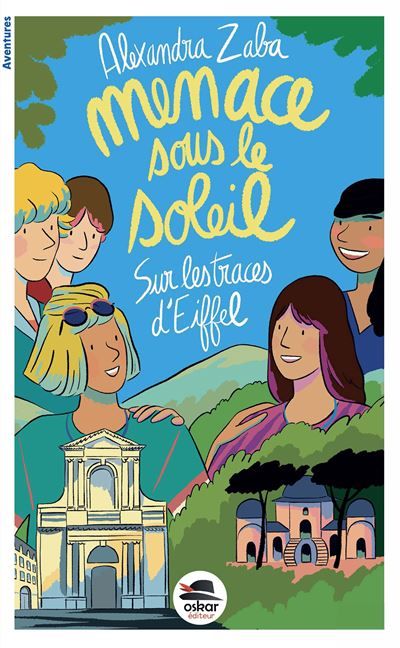 Menace sous le soleil Sur les traces d'Eiffel