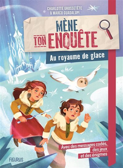 Mène ton enquête - Au royaume de glace