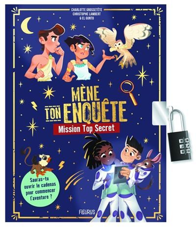 Mène ton enquête : Mission Top Secret (avec cadenas)