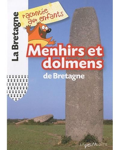 Menhirs et dolmens de Bretagne