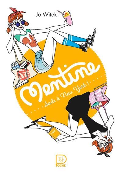 Mentine (Tome 4) - Seule à New York ! -  Margaux Motin