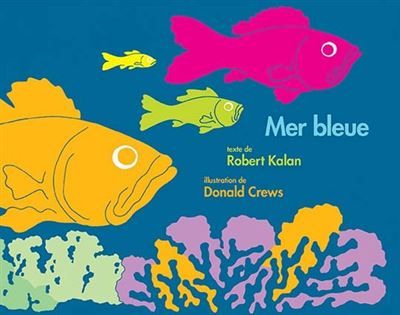 Mer bleue - Donald Crews