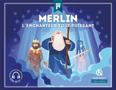 Merlin L'enchanteur tout-puissant