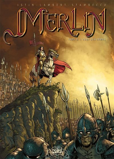 Merlin T08 - L'Aube des armes