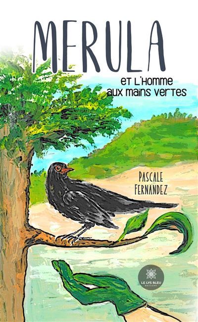 Merula et l'homme aux mains vertes
