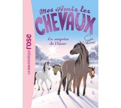 Mes amis les chevaux 07 - La surprise de l'hiver