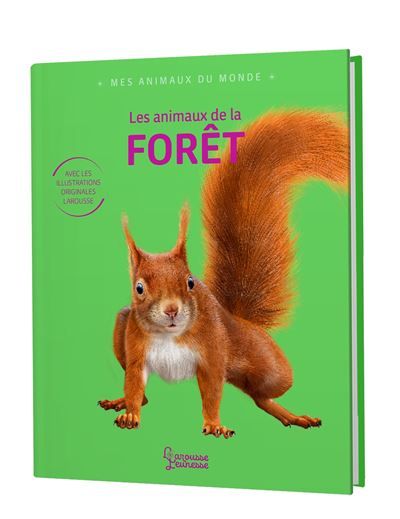 Mes animaux du monde - Les animaux de la forêt