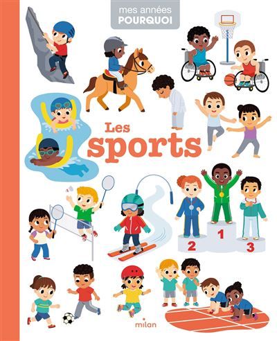 MES ANNÉES POURQUOI - Les Sports - Dès 4 ans