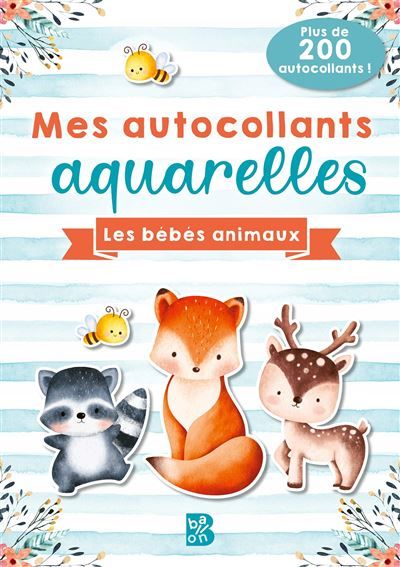 Mes autocollants aquarelles - Les bébés animaux