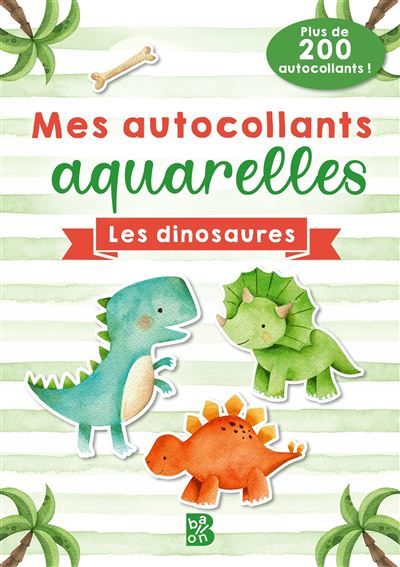 Mes autocollants aquarelles - Les dinosaures
