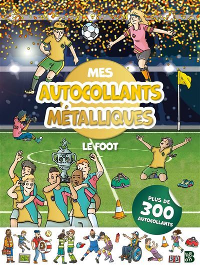 Mes autocollants métalliques - Le foot