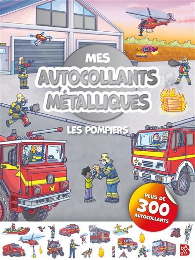 Mes autocollants métalliques - Les pompiers