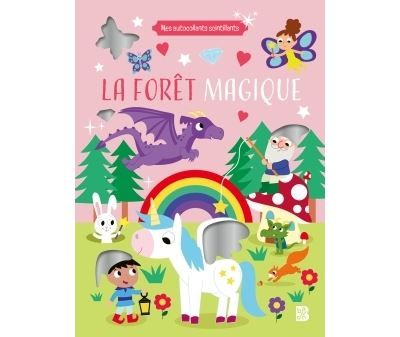 Mes autocollants scintillants - La forêt magique