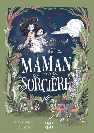 Mes beaux albums - Ma maman est une sorcière - Jess Rose