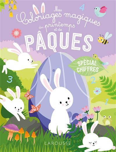 Mes coloriages magiques du printemps et de Pâques - Chiffres