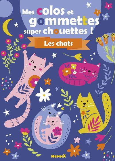 Mes colos et gommettes super chouettes ! Les chats gommettes + coloriages