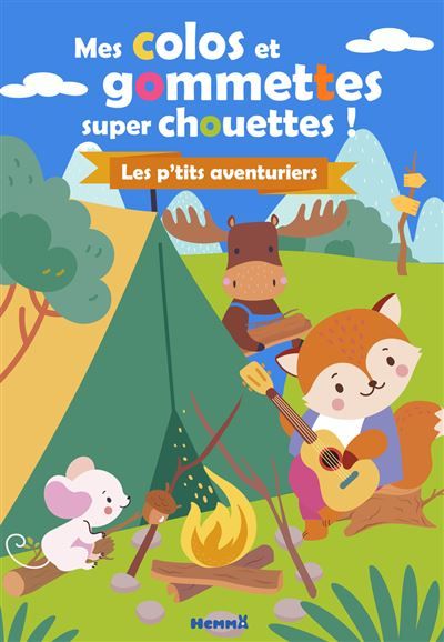 Mes colos et gommettes super chouettes ! Les p'tits aventuriers