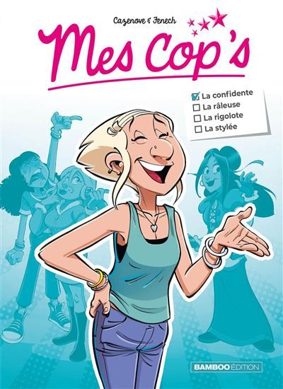 Mes Cop's mini - La confidente