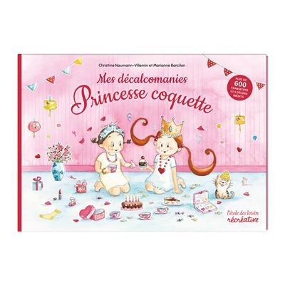 Mes décalcomanies Princesse Coquette -  - Marianne Barcilon