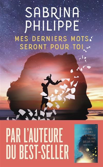 Mes derniers mots seront pour toi
