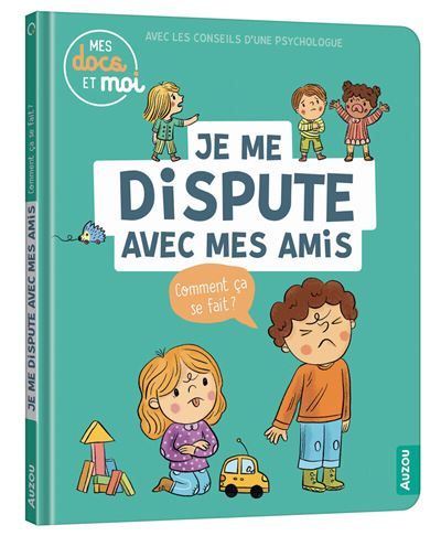 Mes docs et moi - je me dispute avec mes amis. comment ça se fait ?
