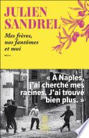Mes frères, nos fantômes et moi
