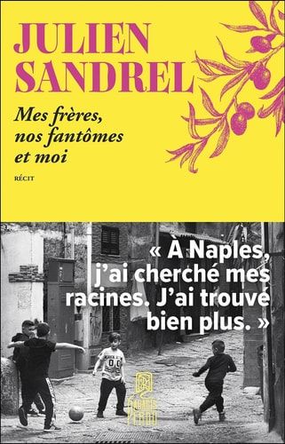 Mes frères, nos fantômes et moi