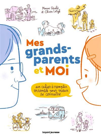 Mes grands-parents et moi - Olivier Latyk