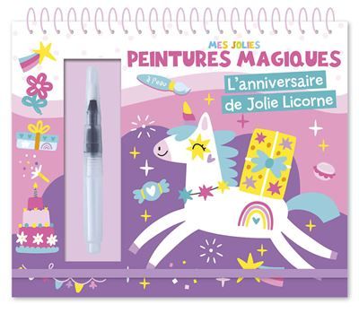 Mes jolies peintures magiques - anniversaire de jolie licorne