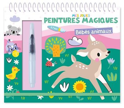 Mes jolies peintures magiques - bébés animaux