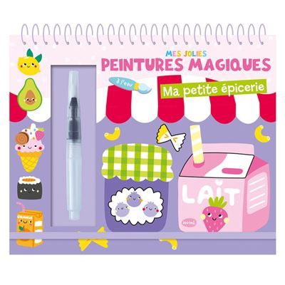 Mes jolies peintures magiques - Ma petite épicerie -  Collectif
