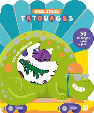 Mes jolis tatouages - Les dinosaures