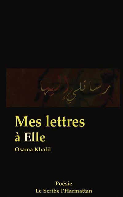 Mes lettres à Elle Edition bilingue français-arabe