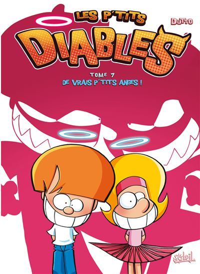 Mes p'tits diables - Tome 7 De vrais p'tits anges !
