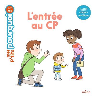 MES P'TITS POURQUOI - L'Entrée au CP - Dès 4 ans