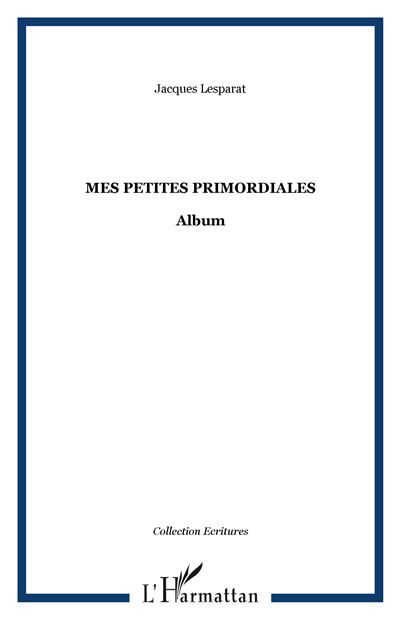 Mes petites primordiales Album