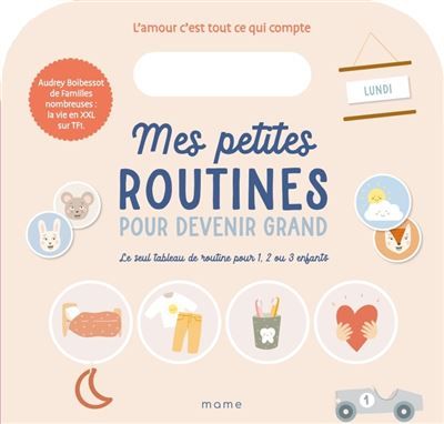 Mes petites routines pour devenir grand - Stickers électrostatiques et tableau d’organisation + plein de conseils de la famille XXL Boibessot