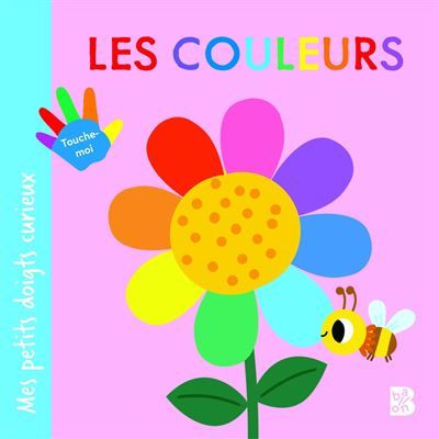 Mes petits doigts curieux - Les couleurs