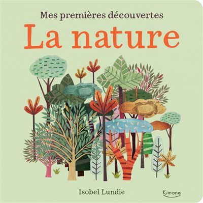 Mes premières découvertes - La nature