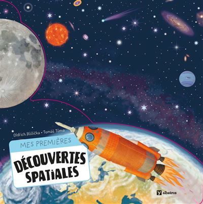 Mes premières découvertes spatiales - Oldrich Ružicka - Albatros