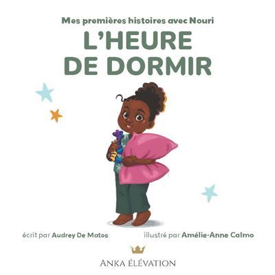 Mes premières histoires avec Nouri L'heure de dormir