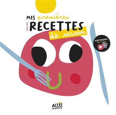 Mes premières recettes de saison 24 recettes pour cuisiner tout au long de l'année