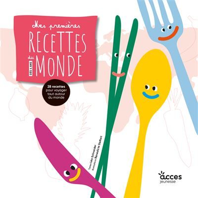 Mes premieres recettes du monde Mes premiers livres pas a pas